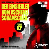 Produktbild: Der Einsiedler vom Dschebel Schamschan (Der Detektiv-Harald Harst, Folge 17)