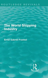 Produktbild: The World Shipping Industry