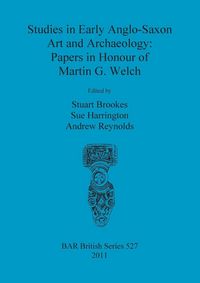 Produktbild: Studies in Early Anglo-Saxon Art and Archaeology