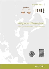 Produktbild: Weights and Marketplaces from the Bronze Age to the Early Modern Period