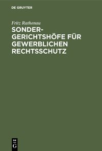 Produktbild: Sondergerichtsh&ouml;fe f&uuml;r gewerblichen Rechtsschutz