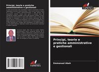 Produktbild: Principi, teorie e pratiche amministrative e gestionali