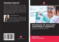 Produktbild: Orienta&ccedil;&atilde;o de bem-estar odontol&oacute;gico pedi&aacute;trico