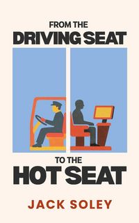 Produktbild: From the Driving Seat to the Hot Seat