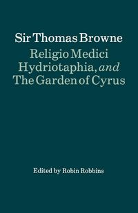 Produktbild: Religio Medici, Hydriotaphia, and the Garden of Cyrus