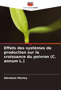 Produktbild: Effets des syst&egrave;mes de production sur la croissance du poivron (C. annum L.)