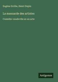 Produktbild: La mansarde des artistes