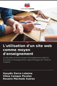 Produktbild: L'utilisation d'un site web comme moyen d'enseignement