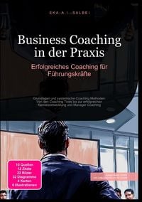 Produktbild: Business Coaching in der Praxis: Erfolgreiches Coaching f&uuml;r F&uuml;hrungskr&auml;fte