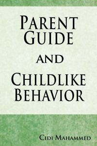 Produktbild: Parent Guide and Childlike Behavior