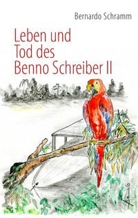 Produktbild: Leben und Tod des Benno Schreiber II