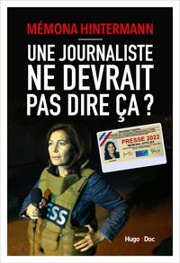 Produktbild: Une journaliste ne devrait pas dire &ccedil;a