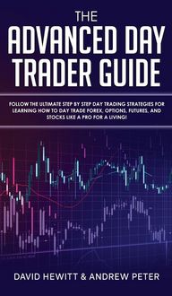 Produktbild: The Advanced Day Trader Guide