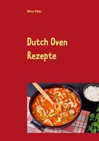 Produktbild: Dutch Oven Rezepte