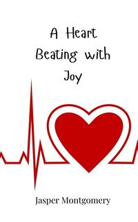 Produktbild: A Heart Beating with Joy