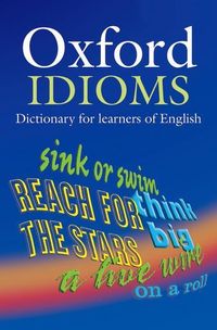 Bild vom Artikel Oxford Learner's Dictionary of English Idioms vom Autor A. P. Cowie
