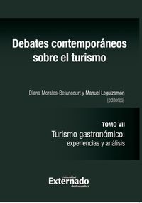 Produktbild: Debates contempor&aacute;neos sobre el turismo. Tomo VII