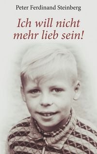 Produktbild: Ich will nicht mehr lieb sein!