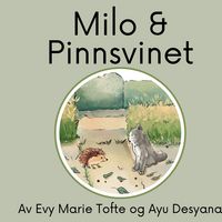 Produktbild: Milo og pinnsvinet