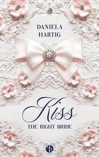 Produktbild Kiss the Right Bride