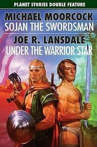 Produktbild: Moorcock, M: Sojan the Swordsman/Under the Warrior Star