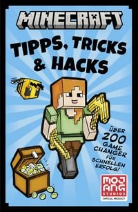 Produktbild: Minecraft Tipps, Tricks & Hacks. &Uuml;ber 200 Game Changer f&uuml;r schnellen Erfolg