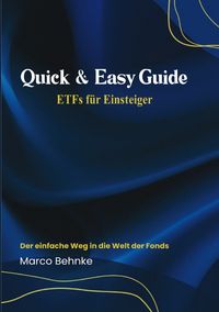 Produktbild: Quick &amp; Easy Guide ETFs f&uuml;r Einsteiger