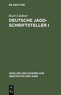Produktbild: Deutsche Jagdschriftsteller I
