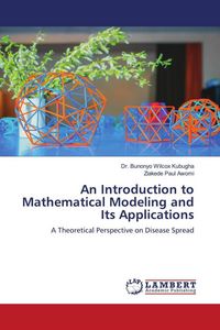 Produktbild: An Introduction to Mathematical Modeling and Its Applications