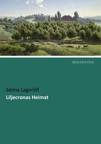 Bild vom Artikel Liljecronas Heimat vom Autor Selma Lagerlöf