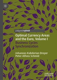 Produktbild: Optimal Currency Areas and the Euro, Volume I