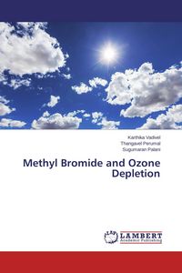 Produktbild: Methyl Bromide and Ozone Depletion