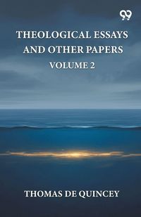 Produktbild: Theological Essays And Other Papers