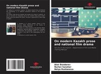 Produktbild: On modern Kazakh prose and national film drama