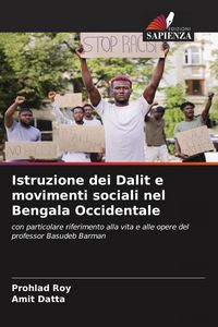 Produktbild: Istruzione dei Dalit e movimenti sociali nel Bengala Occidentale