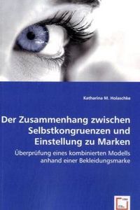 Produktbild: Holaschke, K: Der Zusammenhang zwischen Selbstkongruenzen un
