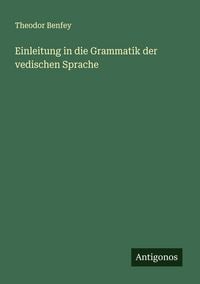 Produktbild: Einleitung in die Grammatik der vedischen Sprache