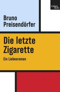 Produktbild: Die letzte Zigarette