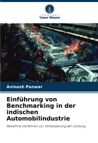 Produktbild: Einf&uuml;hrung von Benchmarking in der indischen Automobilindustrie