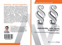 Produktbild: Selbst&auml;ndig - oder besser Angestellter?