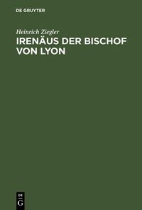 Produktbild: Iren&auml;us der Bischof von Lyon