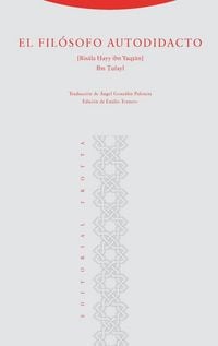 Produktbild: El fil&oacute;sofo autodidacto : risala hayy ibn yaqzan fi asrar al-Hikma al-Masriquiyya