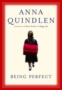 Bild vom Artikel Being Perfect vom Autor Anna Quindlen