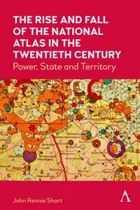 Produktbild: The Rise and Fall of the National Atlas in the Twentieth Century