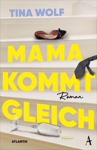 Produktbild: Mama kommt gleich