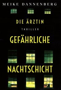 Produktbild: Die &Auml;rztin - Gef&auml;hrliche Nachtschicht