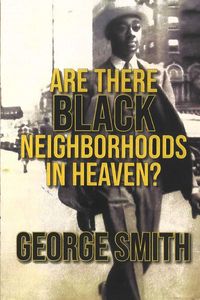 Produktbild: Are There Black Neighborhoods in Heaven?