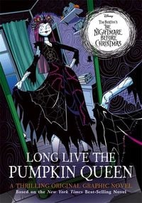 Produktbild: Disney Tim Burton's The Nightmare Before Christmas: Long Live the Pumpkin Queen