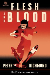 Produktbild: Flesh and Blood: A True Story of an NFL Player Who Murdered his Pregnant Girlfriend (The Stacks Reader Series)