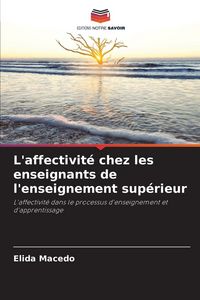 Produktbild: L'affectivit&eacute; chez les enseignants de l'enseignement sup&eacute;rieur